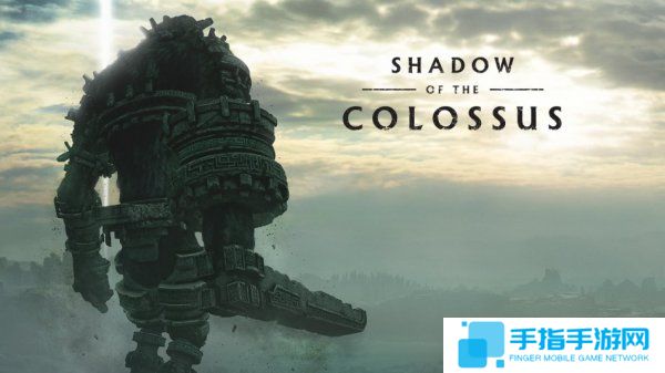 英国游戏一周销量榜 《旺达与巨像》感动再临_全球新游